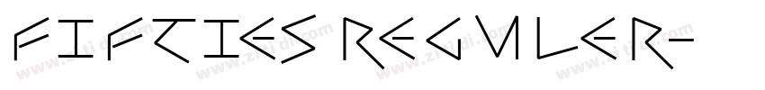 fifties reguler字体转换